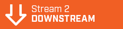 Stream 2 - DOWNSTREAM