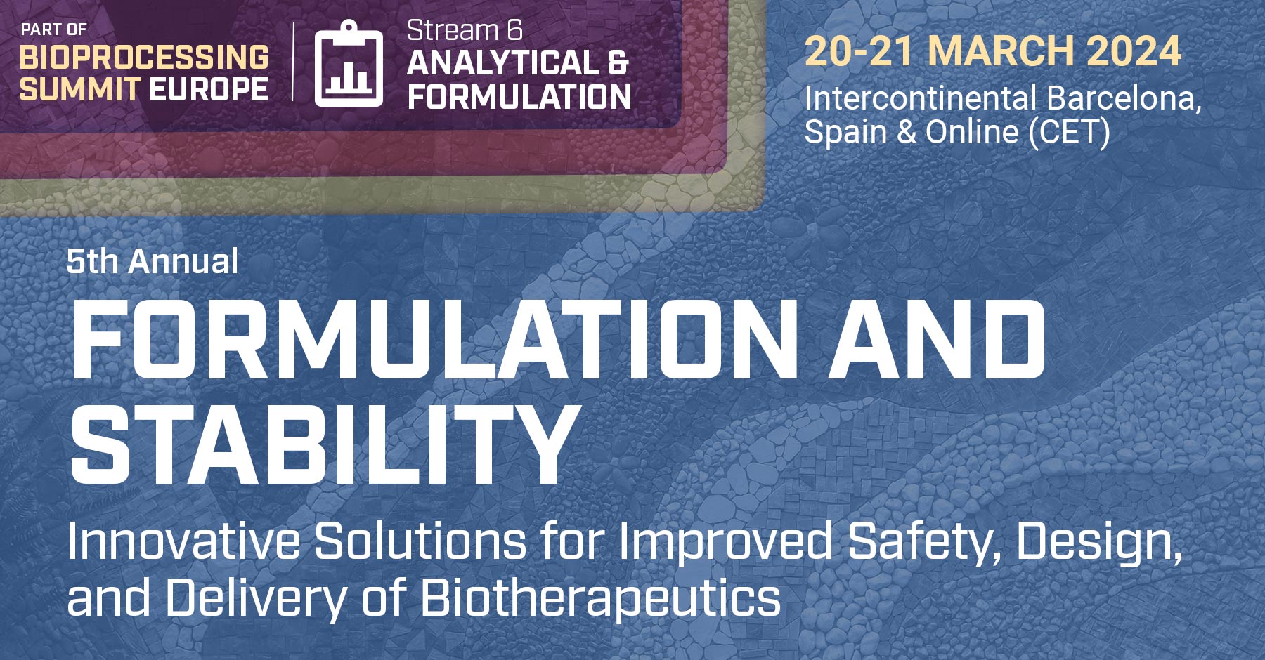 Formulation and Stability Bioprocessing Summit Europe
