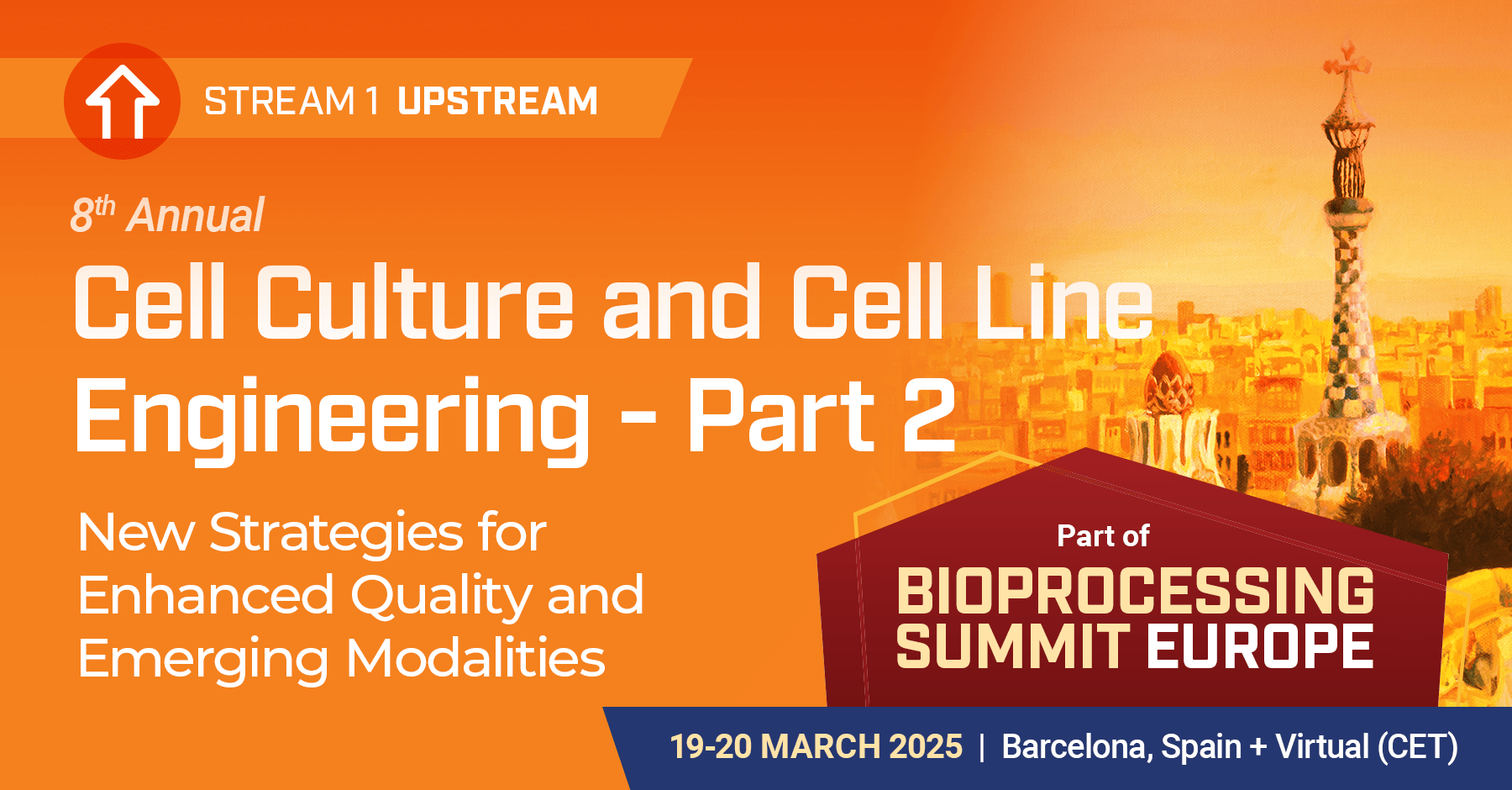 Cell Culture and Cell Line Engineering Part 2 Bioprocessing Summit Europe 2025