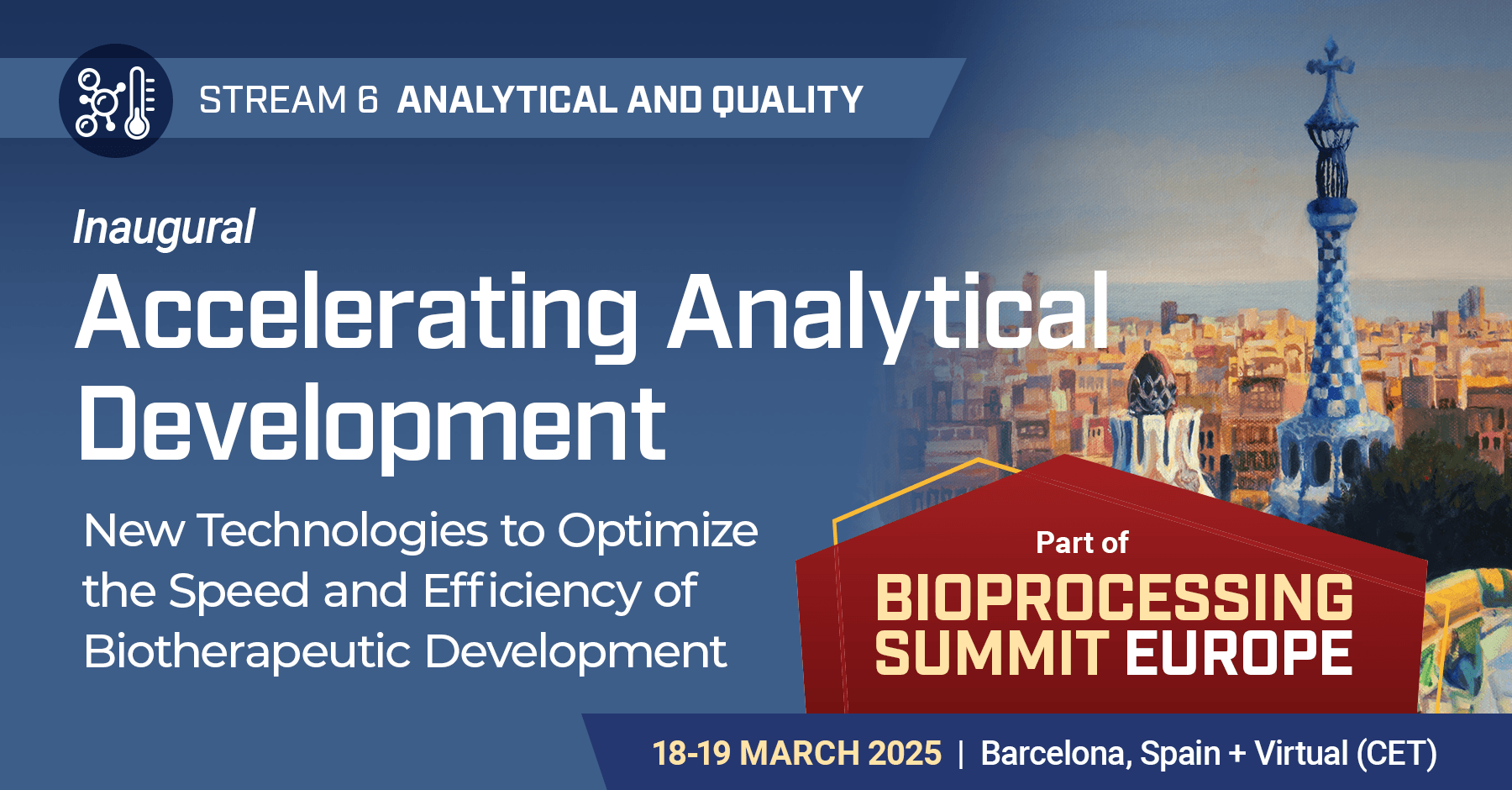 Accelerating Analytical Development Bioprocessing Summit Europe 1820 March 2025